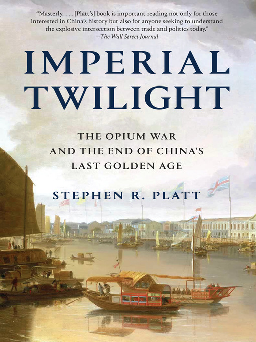 Title details for Imperial Twilight by Stephen R. Platt - Wait list